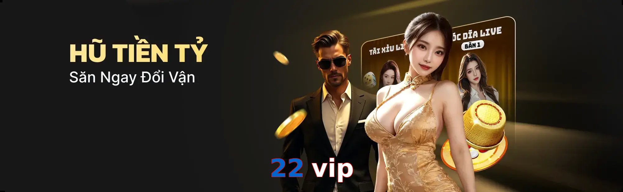 22 vip