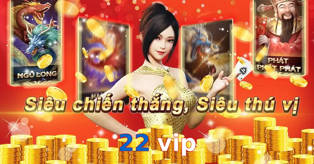 22 vip
