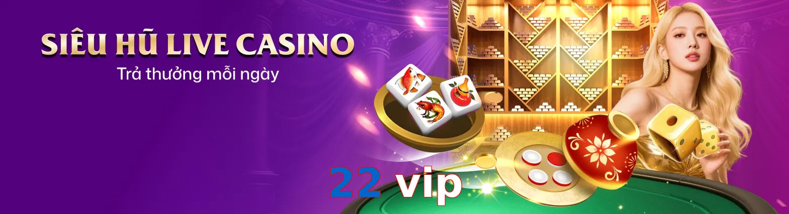 22 vip